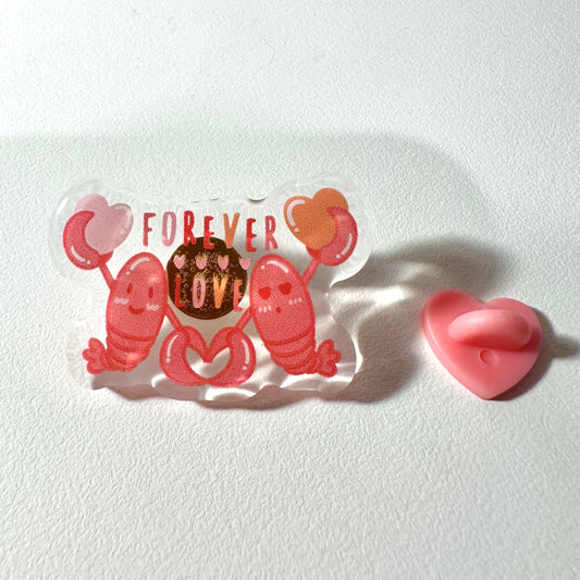 Forever Love Cute Acrylic Epoxy Pin